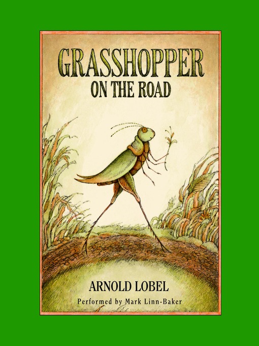 Arnold Lobel创作的Grasshopper on the Road作品的详细信息 - 可供借阅